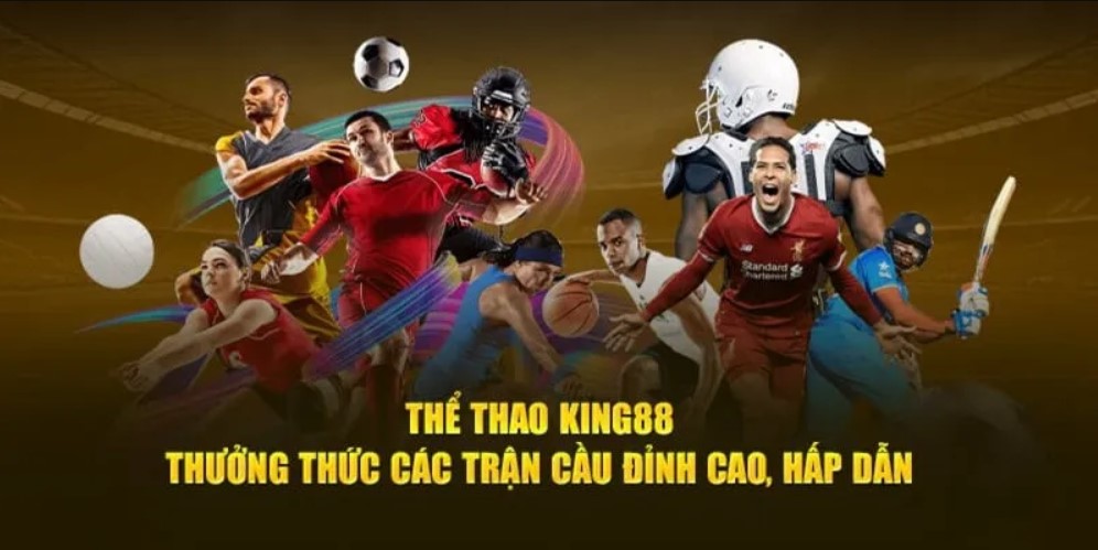 Trải nghiệm không gian cược thể thao KING88 đẳng cấp